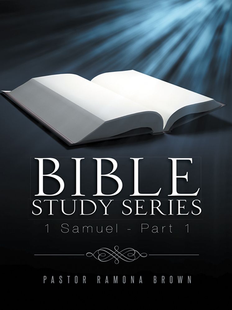 Bible Study Series: 1 Samuel - Part 1