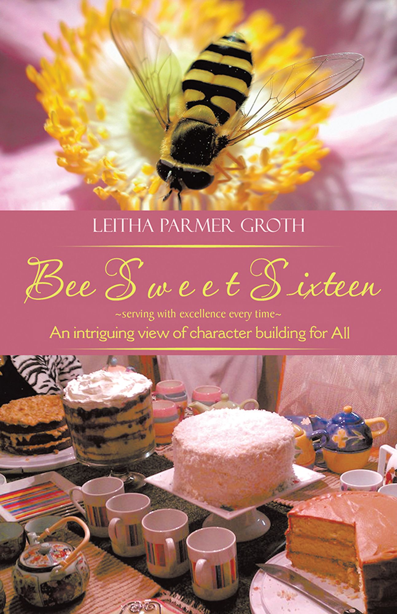 Bee Sweet Sixteen: An intriguing view of character building for ALL