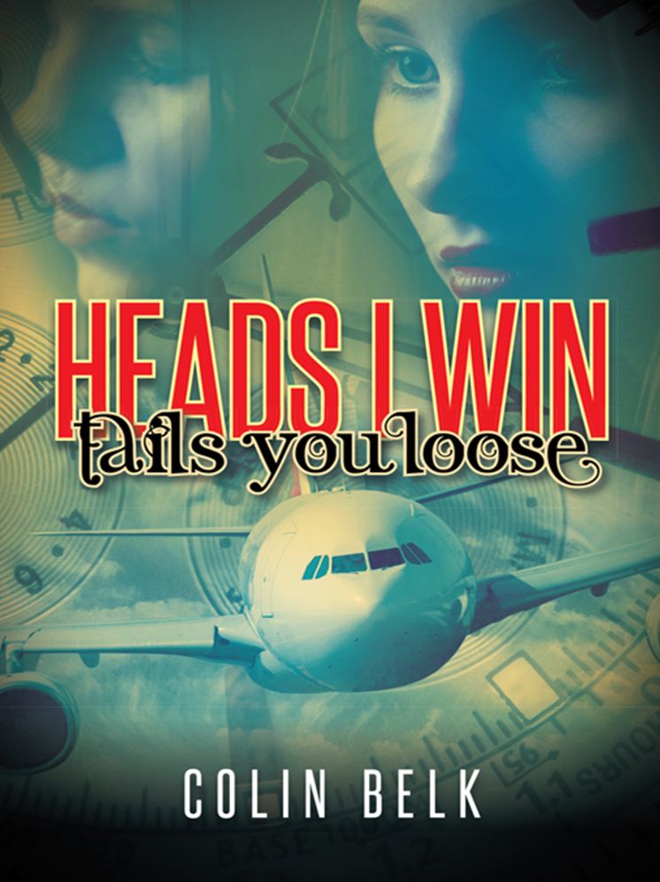HEADS I WIN tails you loose