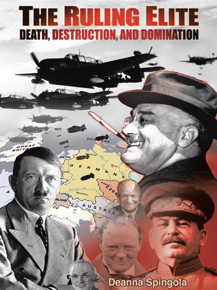 The Ruling Elite: Death, Destruction, and Domination