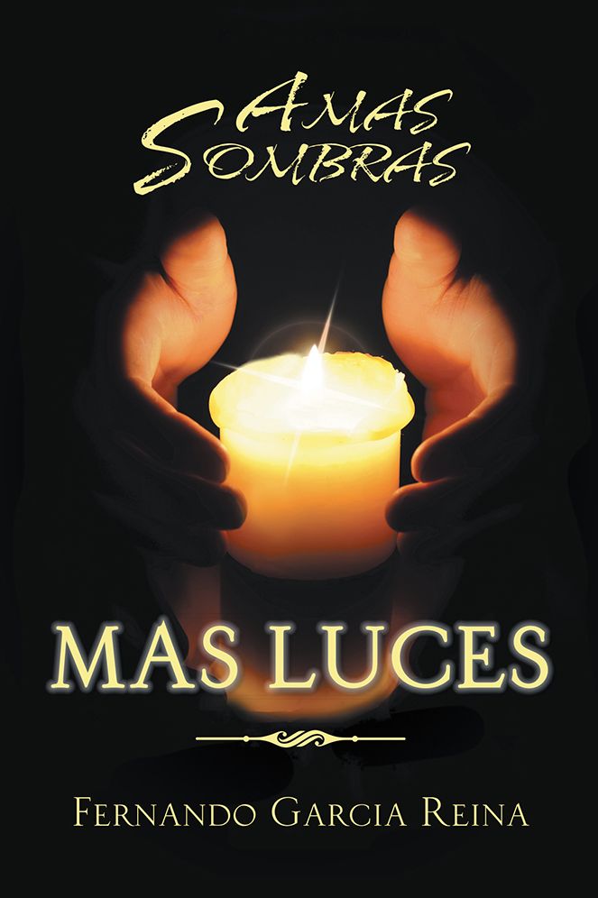 A MAS SOMBRAS MAS LUCES