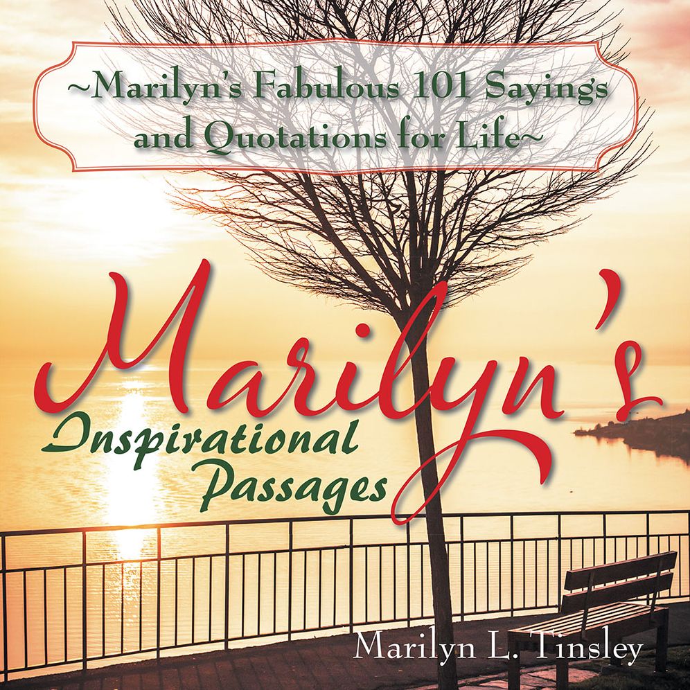 Marilyn's Fabulous 101 Sayings and Quotations for Life: Marilyn's Inspirational Passages