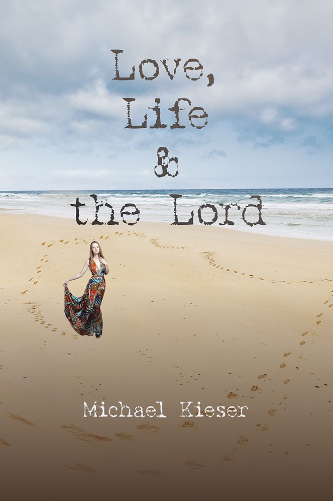 Love, Life &amp; the Lord