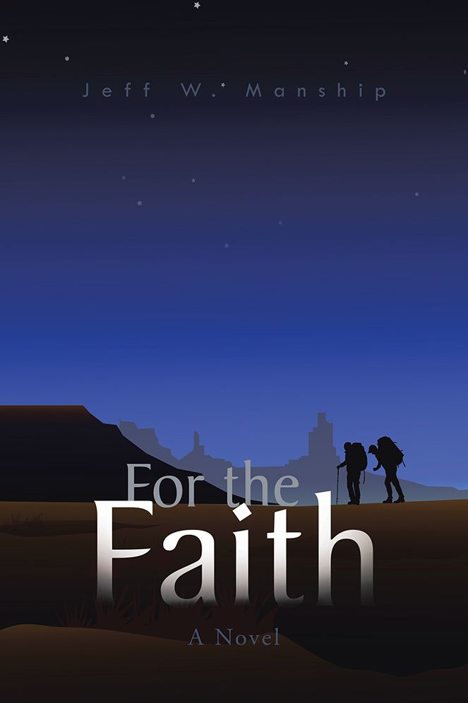 For the Faith: A Novel