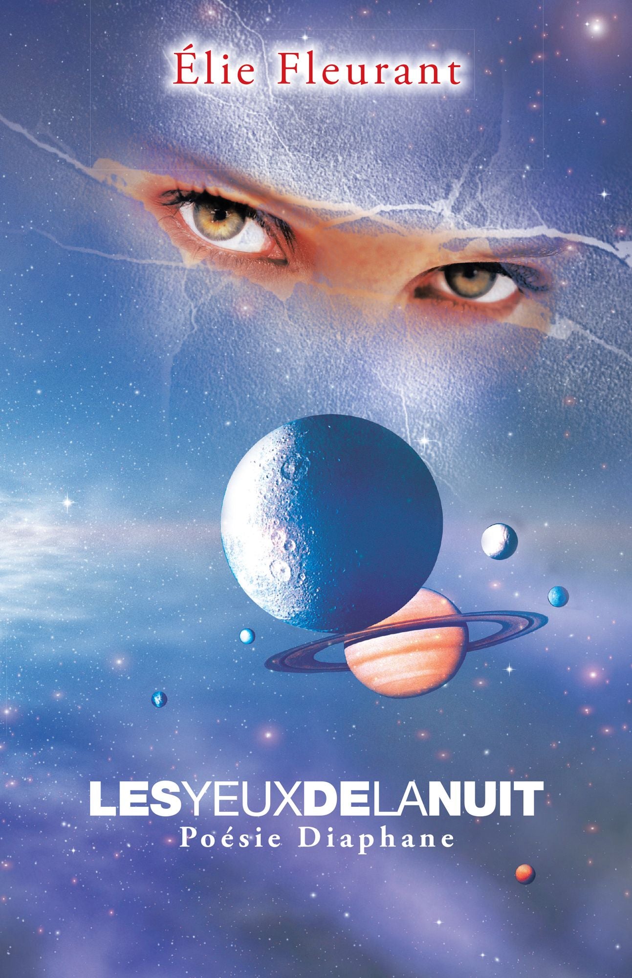 LES YEUX DE LA NUIT: Poésie Diaphane