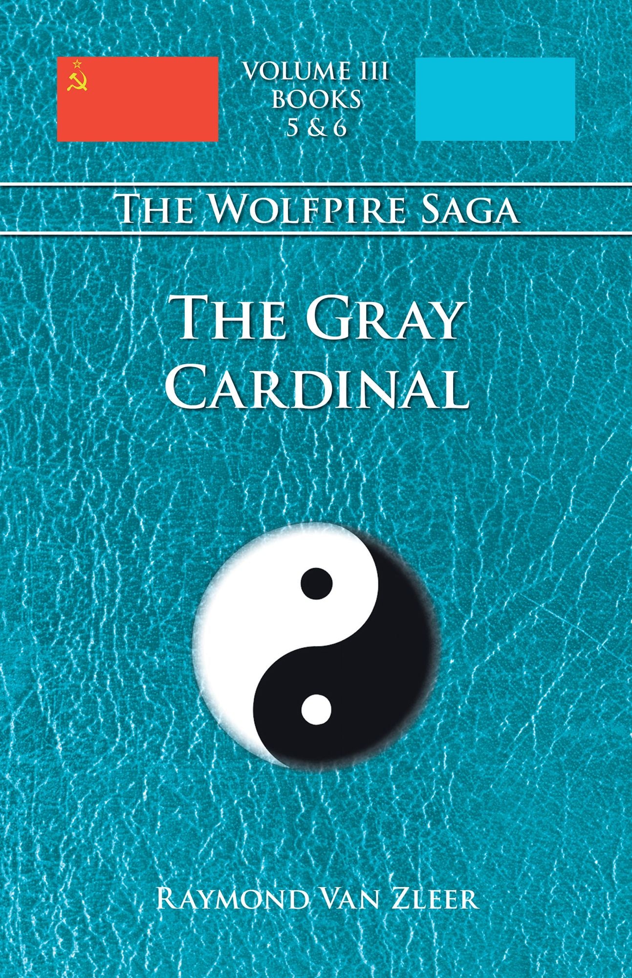 The Gray Cardinal: The Wolfpire Saga; Book 3