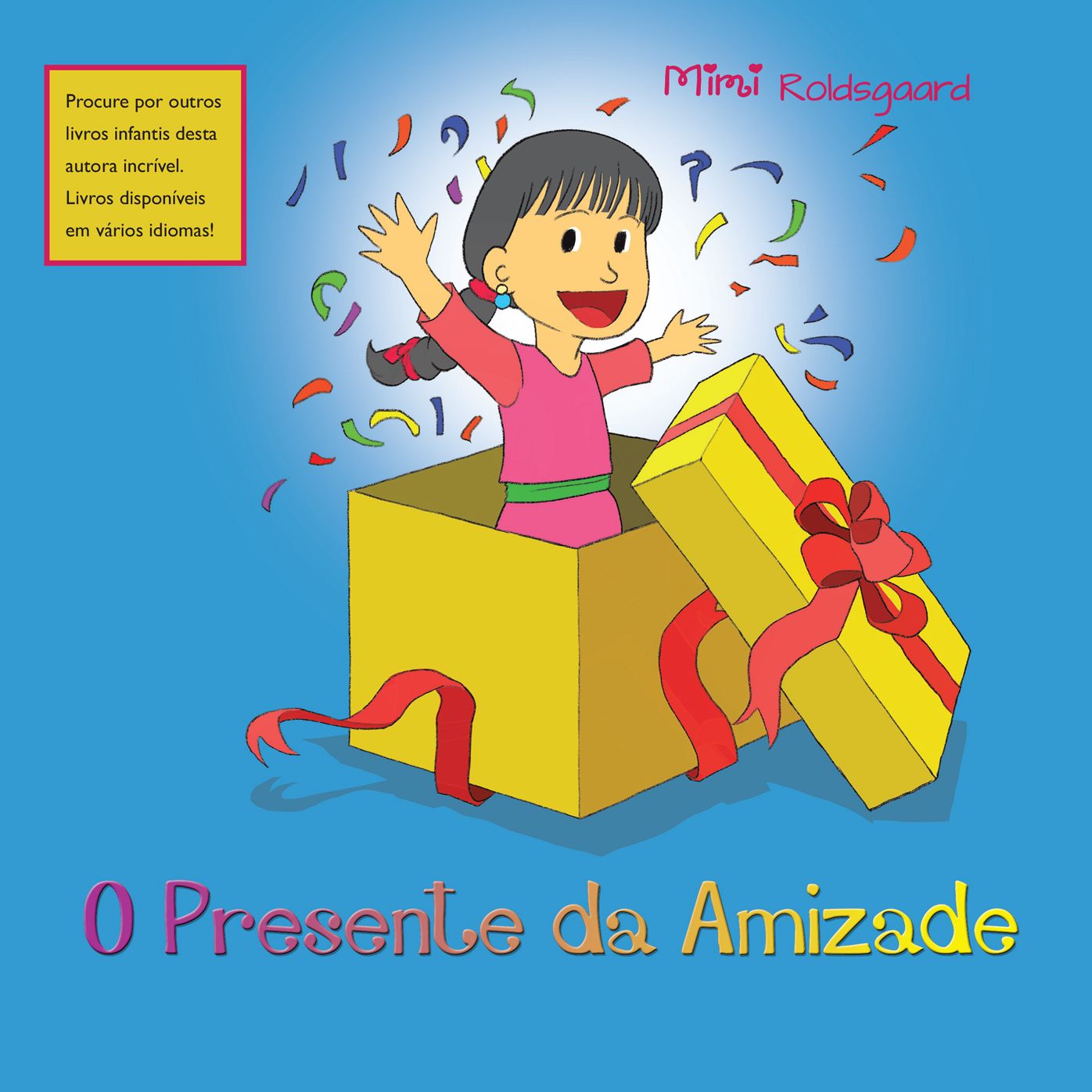 O PRESENTE DA AMIZADE