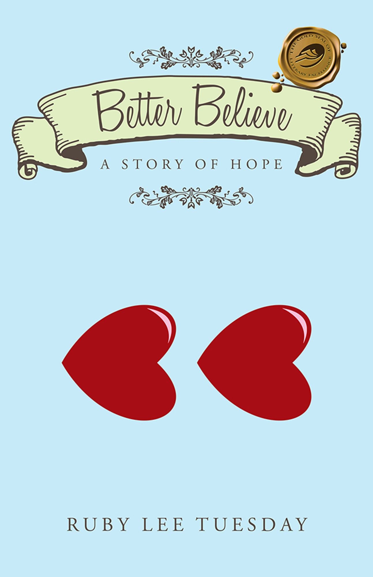 Better Believe: A Story of Hope