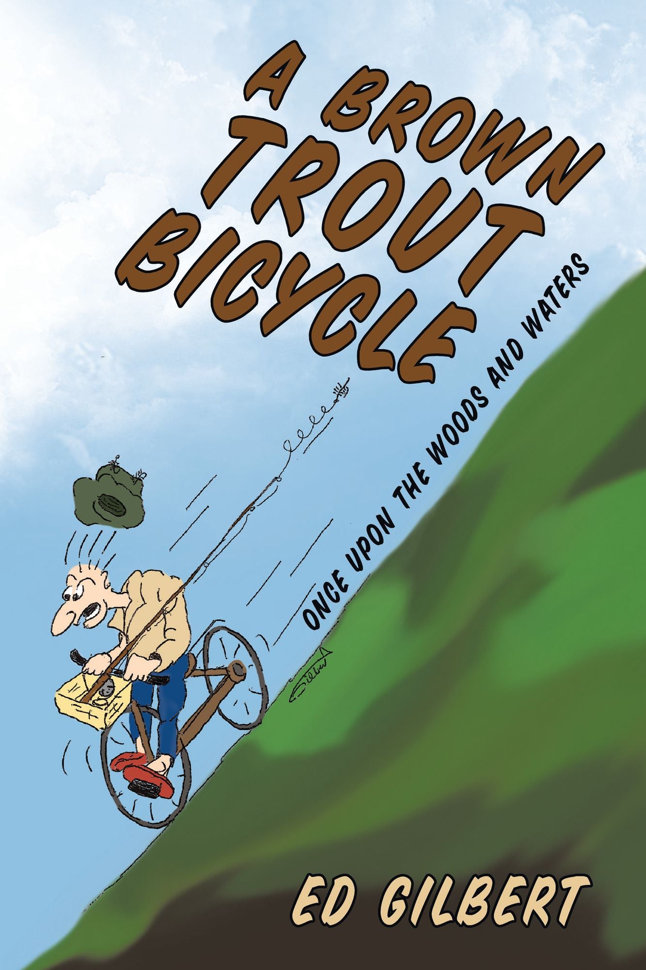 A Brown Trout Bicycle: Once Upon the Woods and Waters