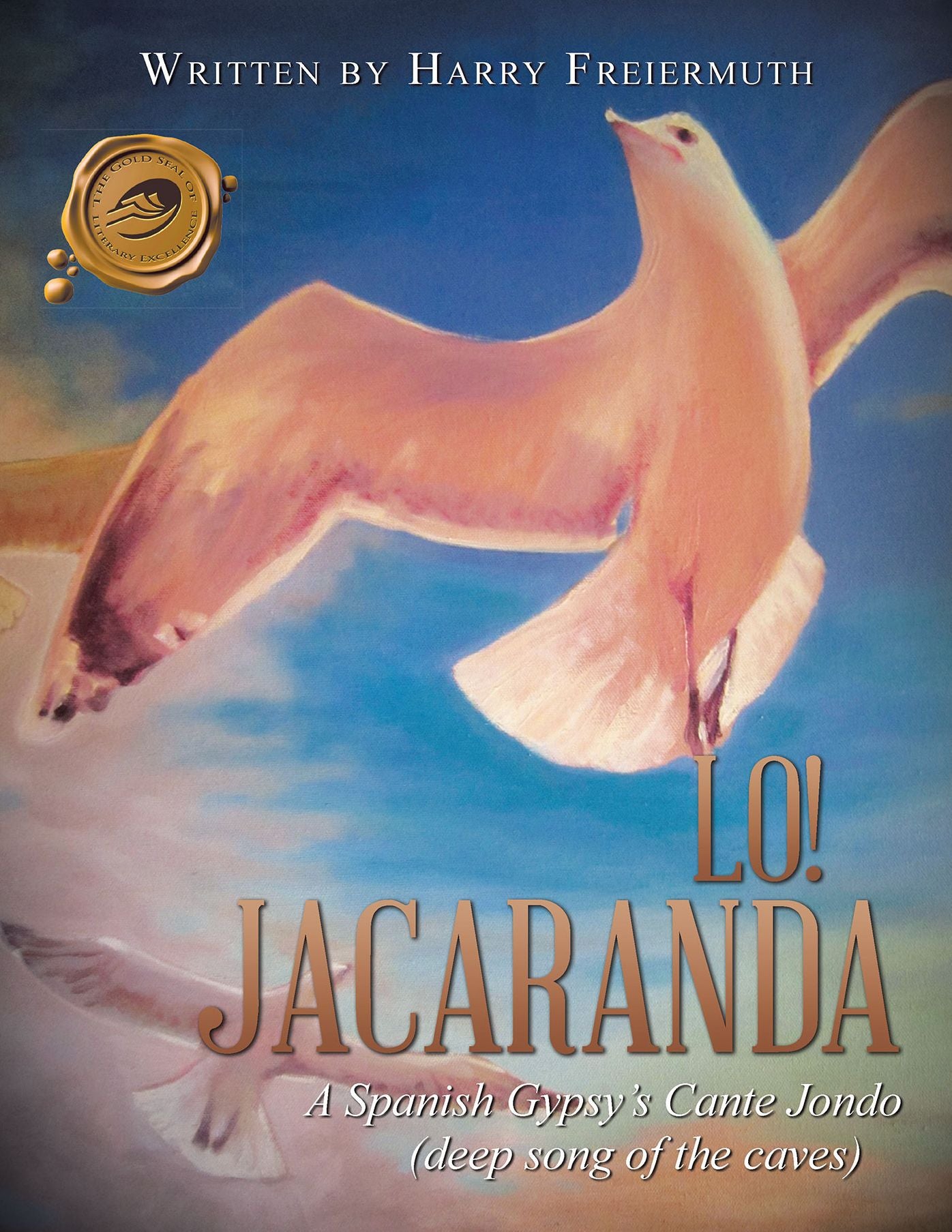 Lo! Jacaranda: A Spanish Gypsy's Cante Jondo
