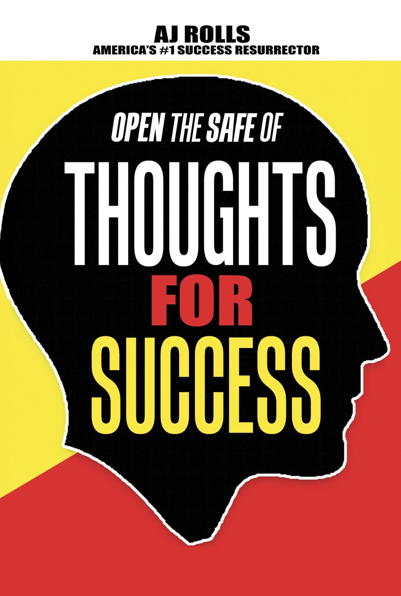 Open the Safe of Thoughts for Success