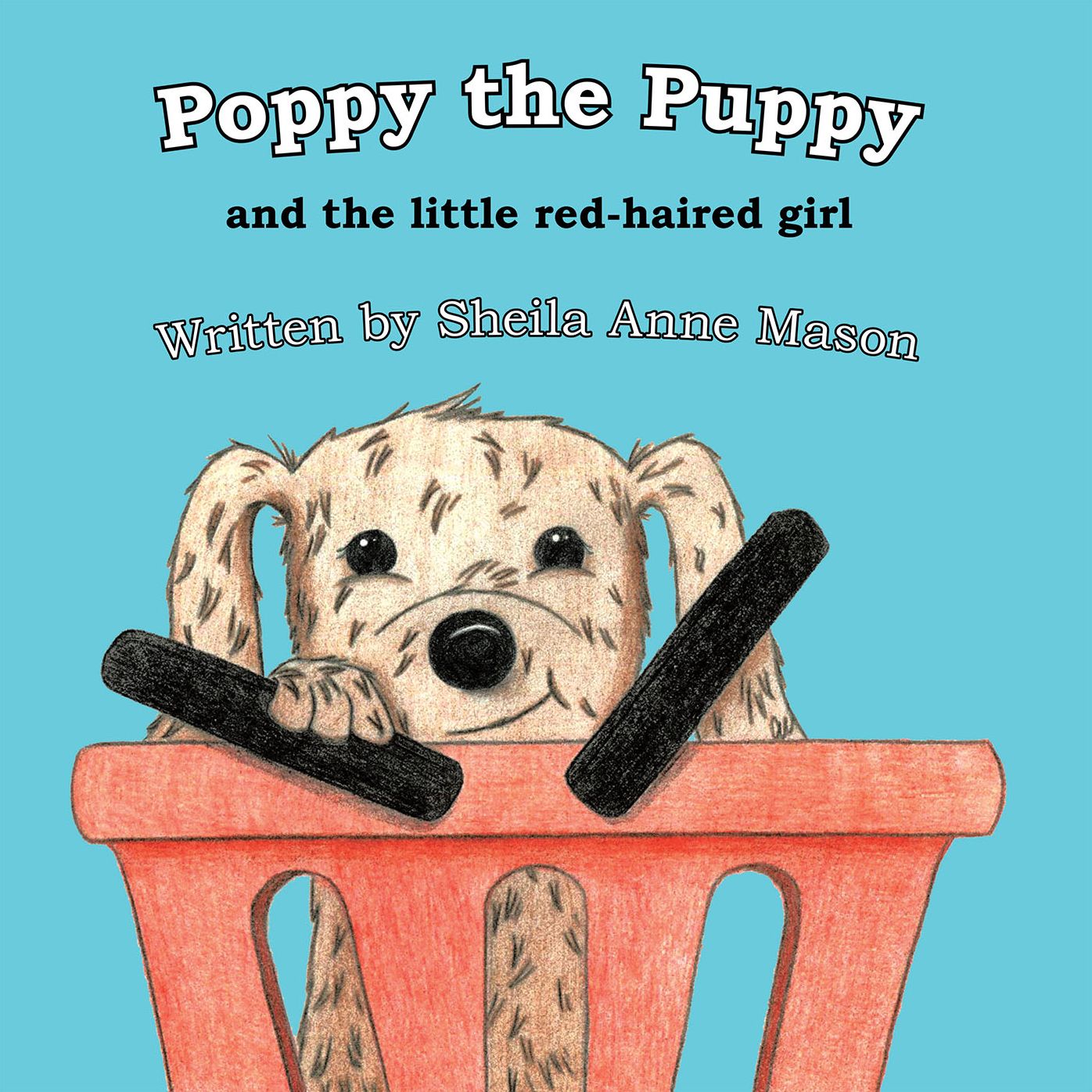 Poppy the Puppy: And the Little Red-Haired Girl