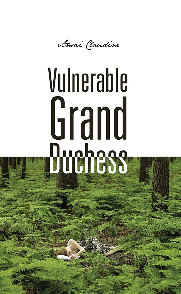 Vulnerable Grand Duchess