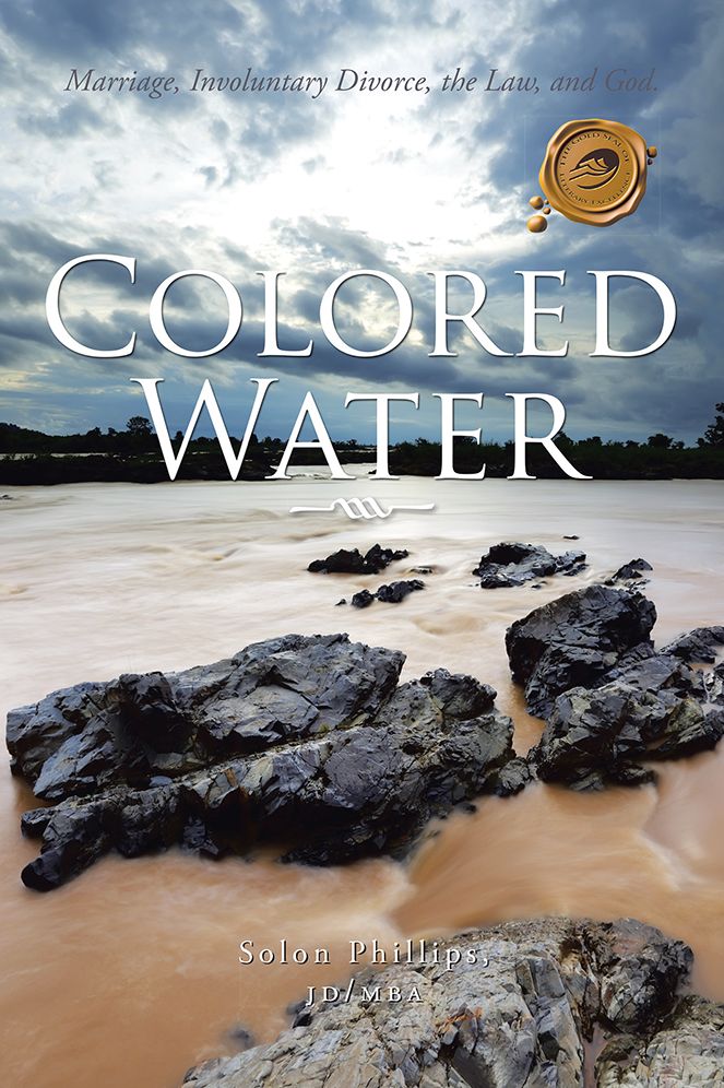Colored Water: Marriage, Involuntary Divorce, the Law, and God.