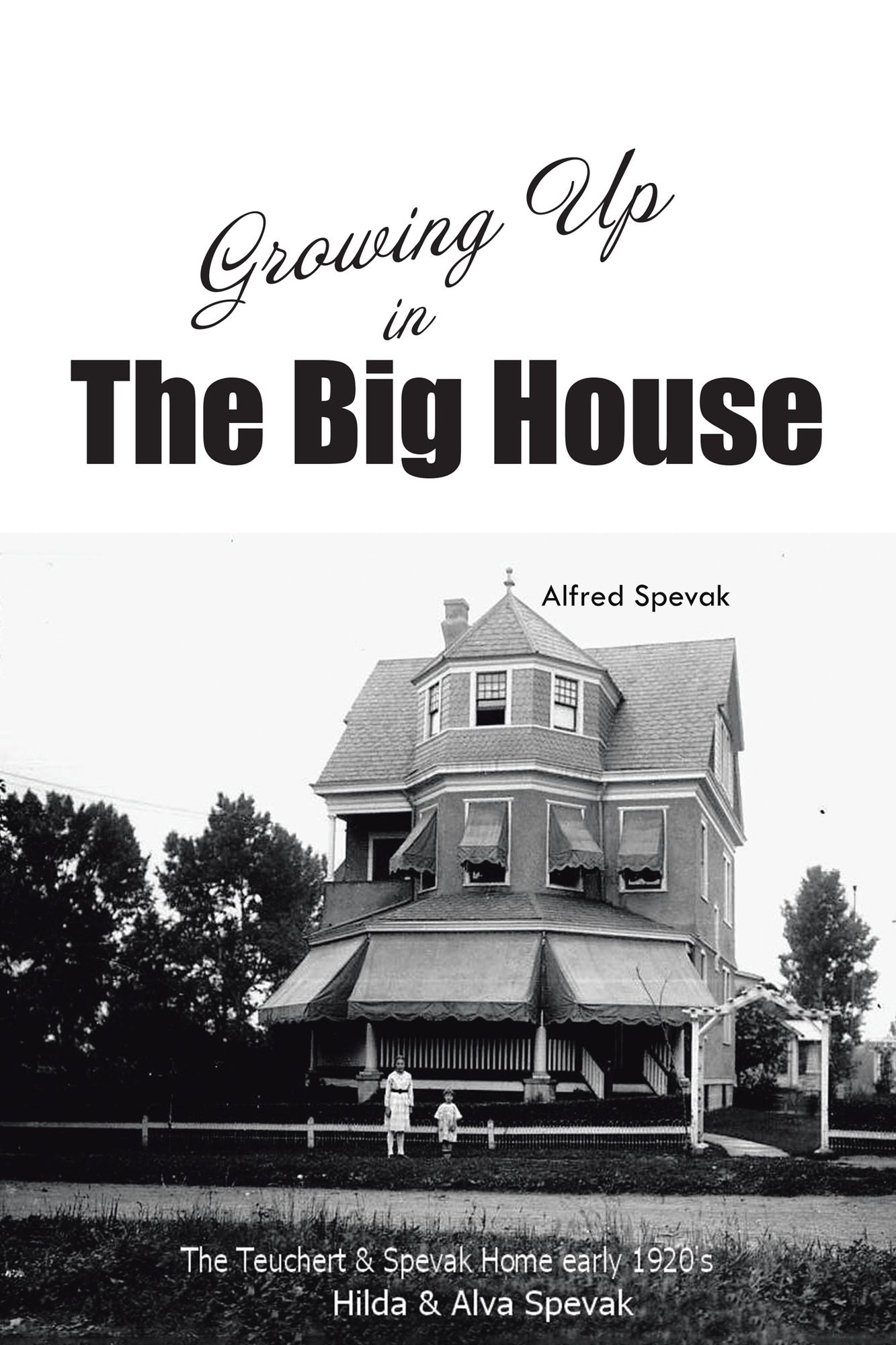 Growing Up in The Big House