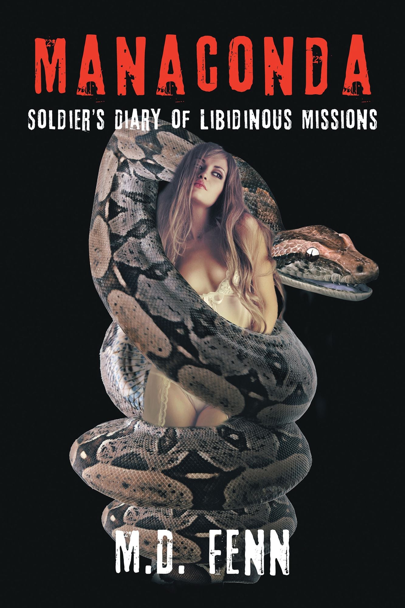 Manaconda: Soldier's Diary of Libidinous Missions