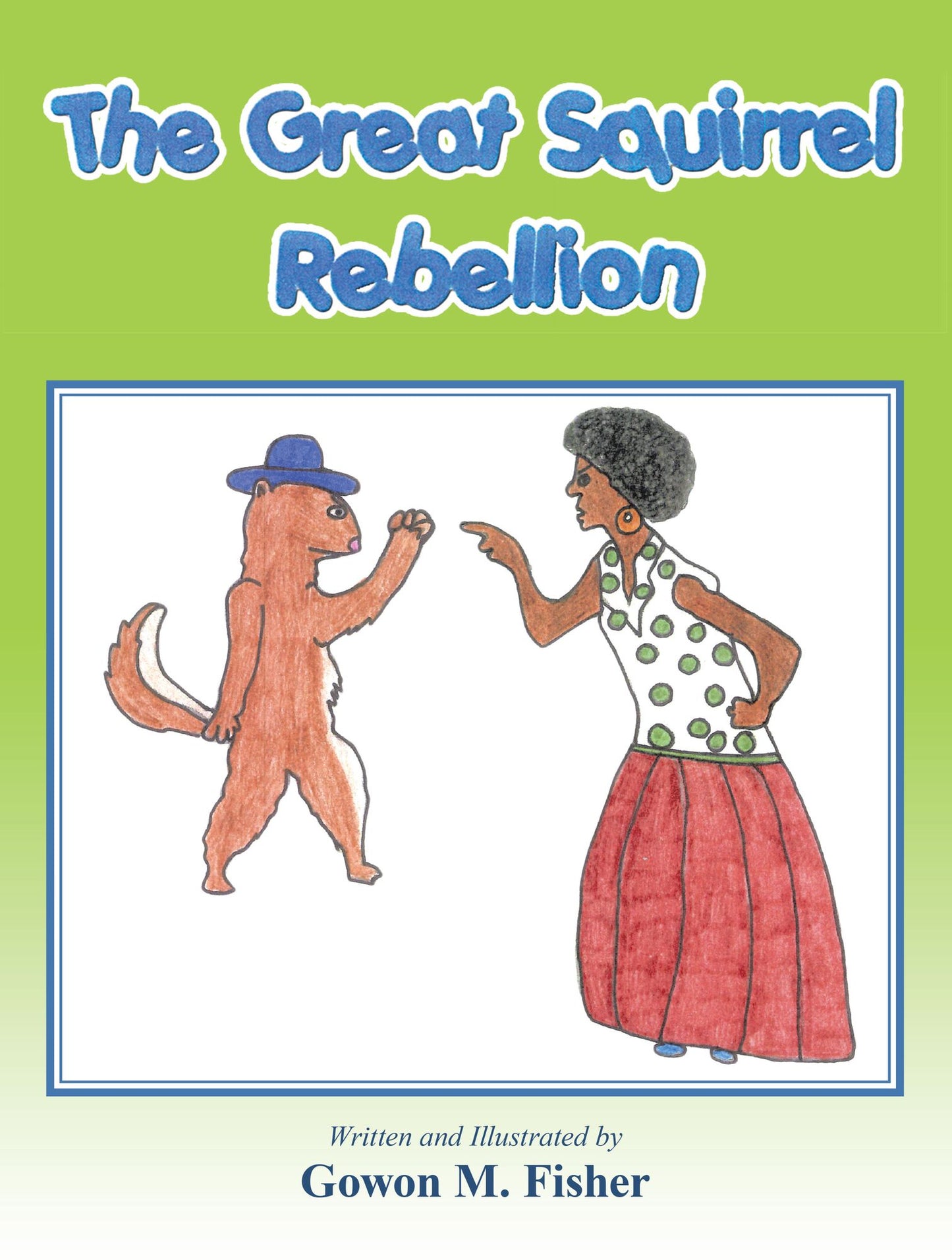 The Great Squirrel Rebellion