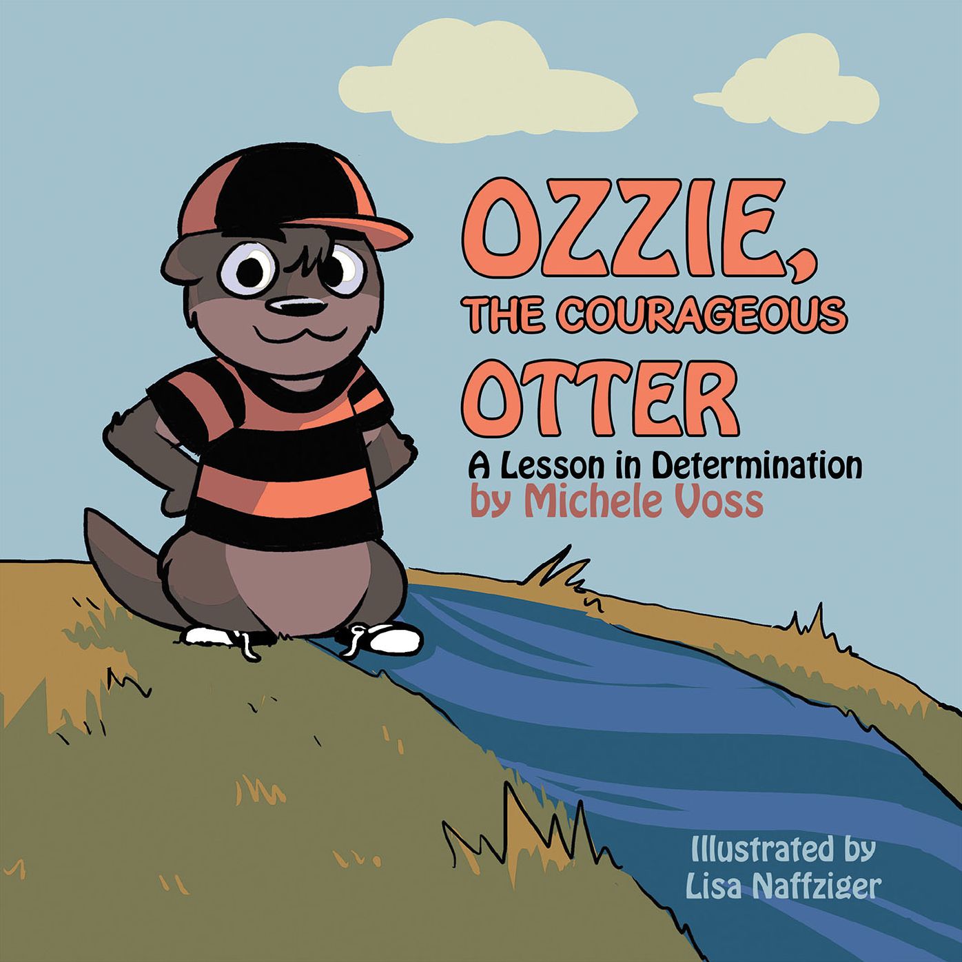 Ozzie, the Courageous Otter: A Lesson in Determination