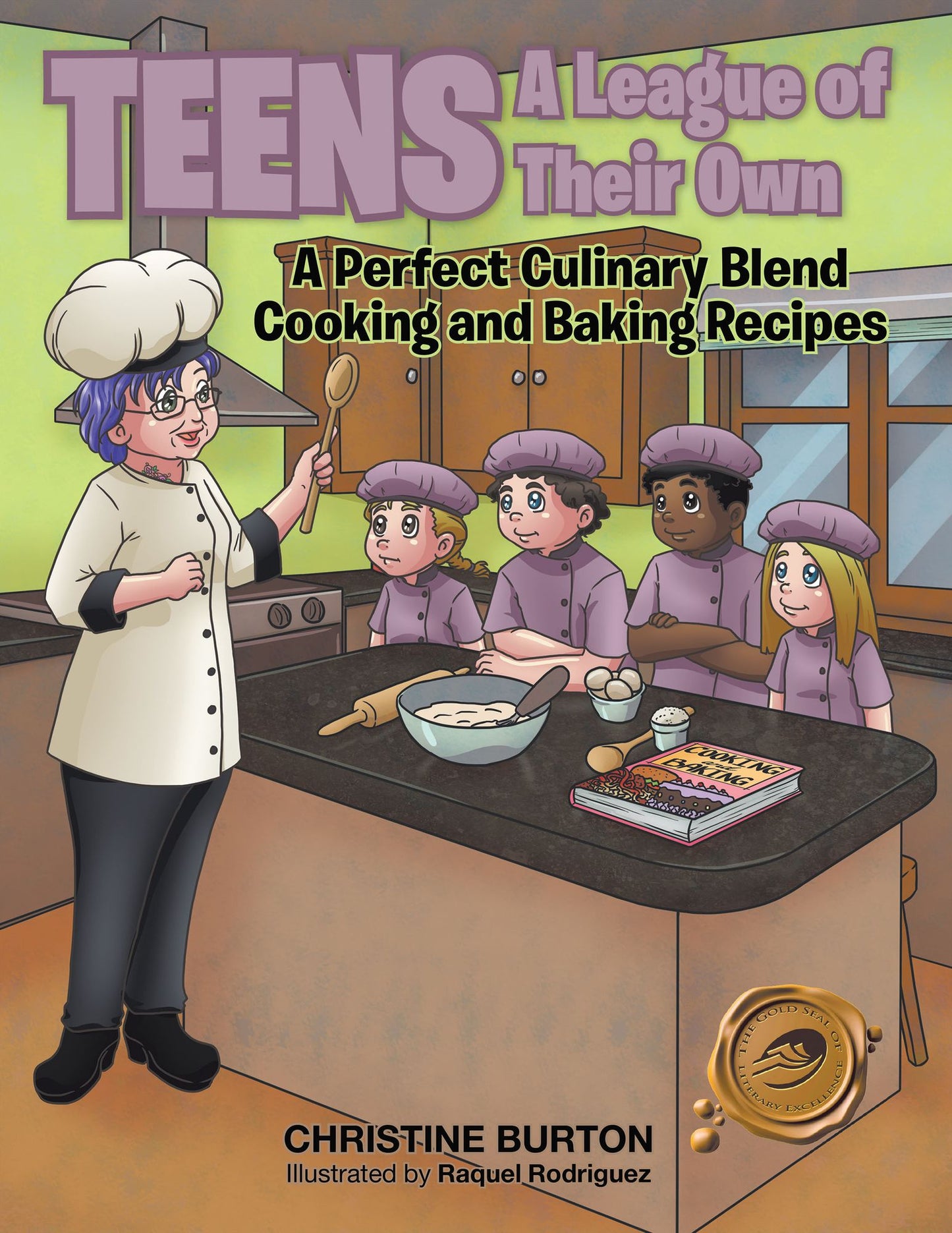 Teens: a League of Their Own: A Perfect Culinary Blend: Cooking and Baking Recipes