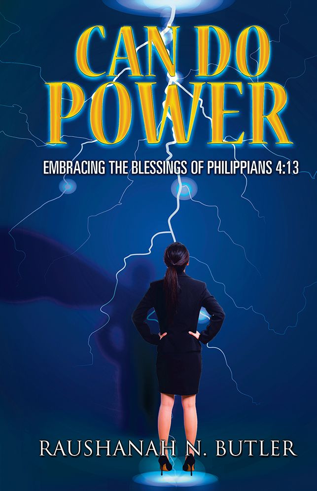 Can Do Power: Embracing the Blessings of Philippians 4:13