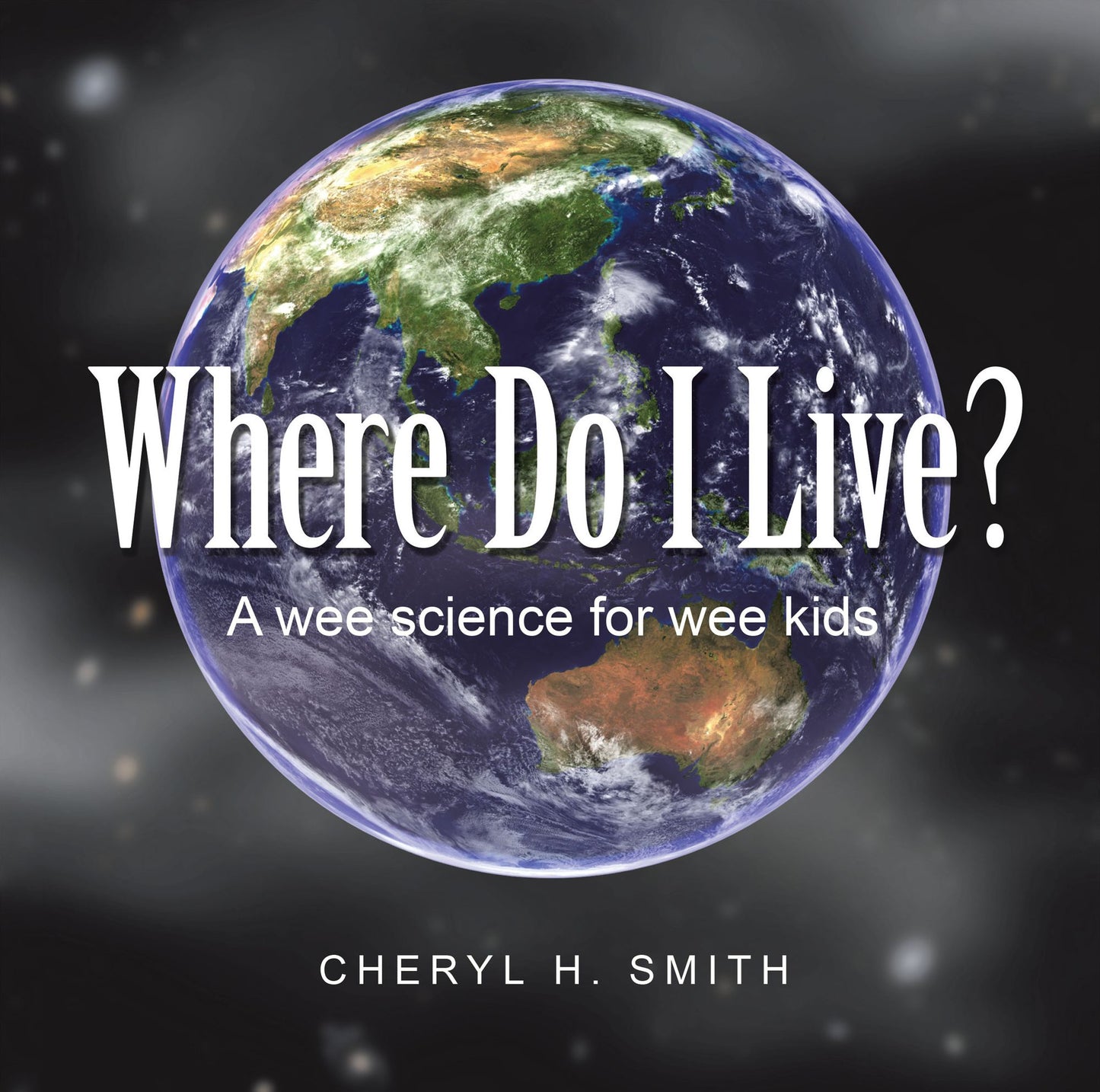 Where Do I Live?: A wee science for wee kids (PagePerfect NOOK Book)