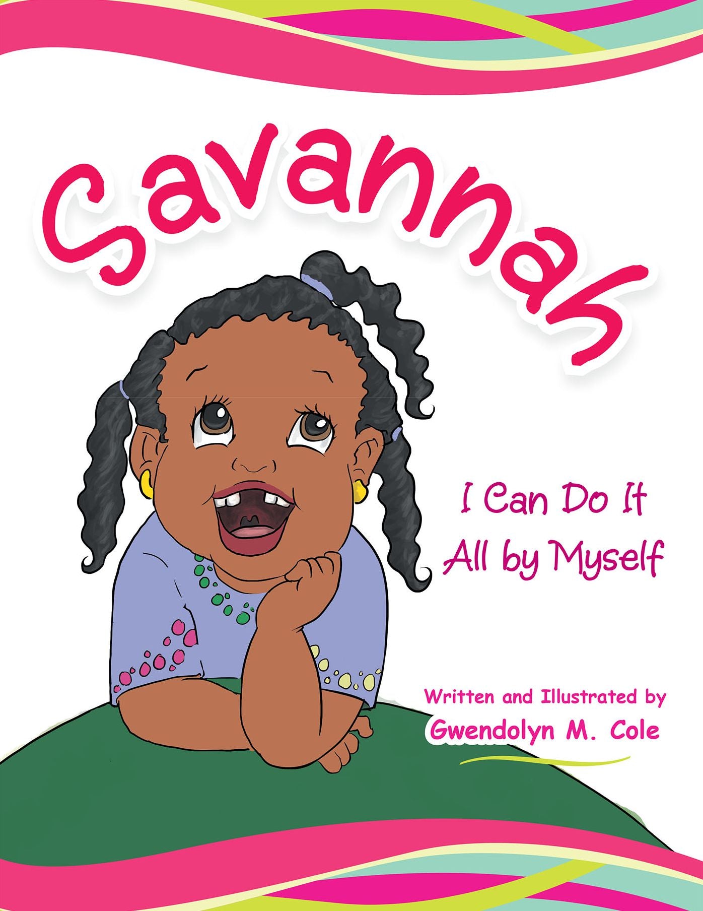 Savannah: I Can Do It All by Myself