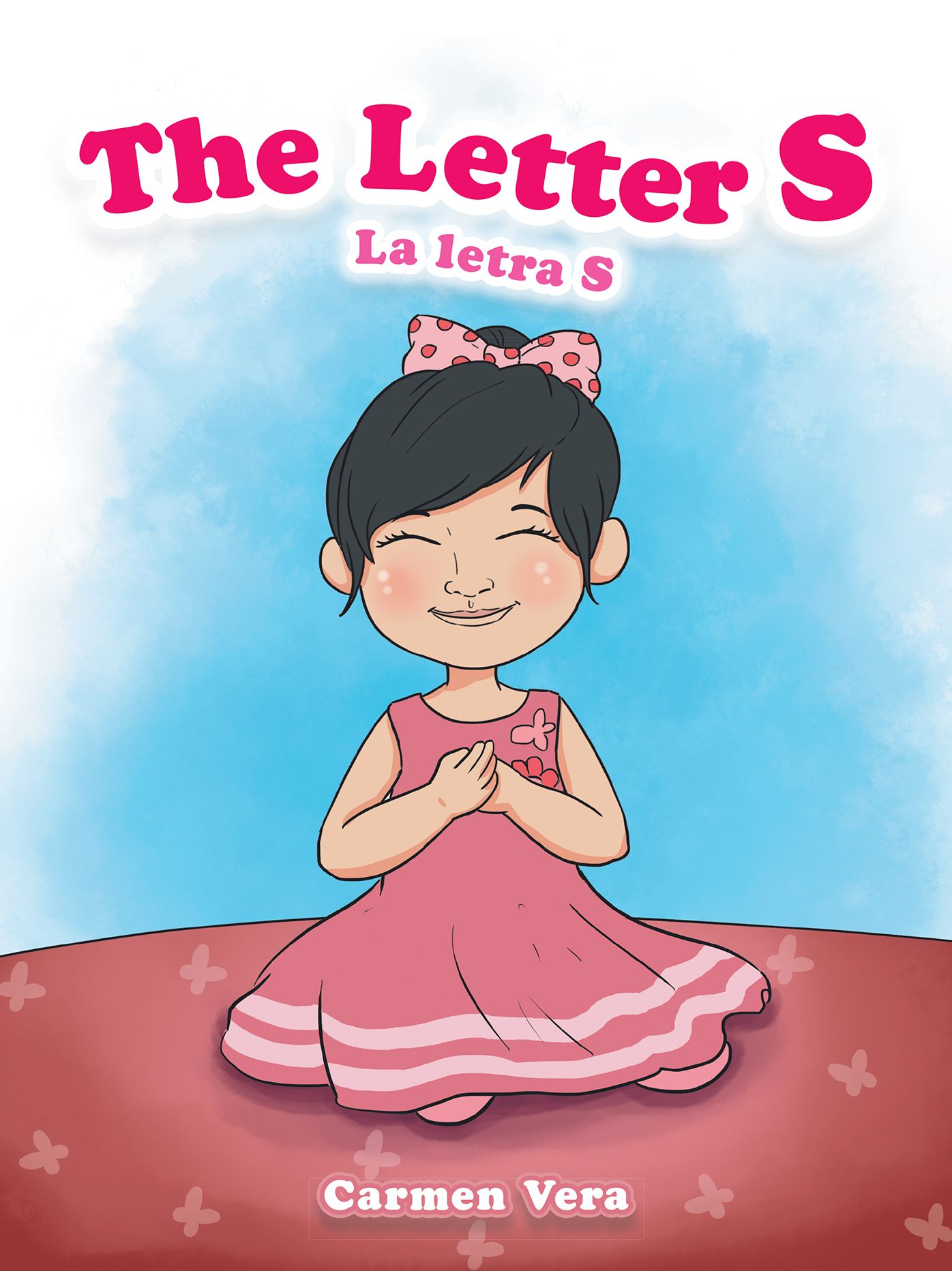 The Letter S: La Letra S Por Carmen Vera (PagePerfect NOOK Book)