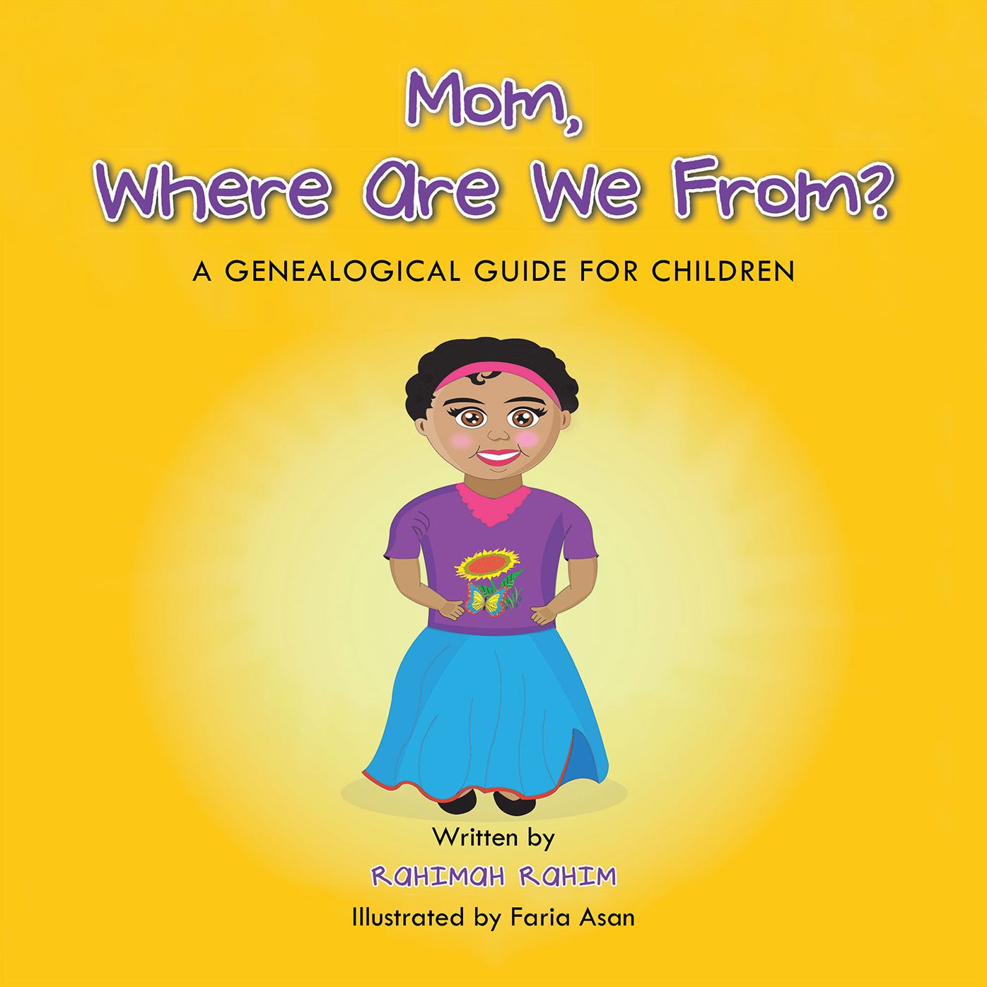 Mom, Where Are We From?: A Genealogical Guide for Children