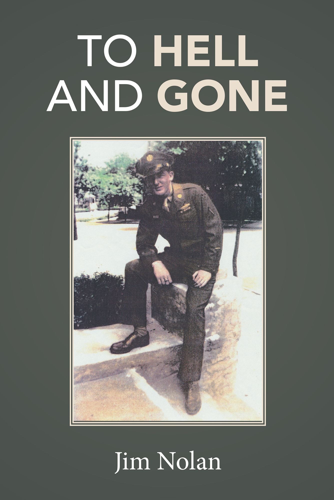 To Hell and Gone: Jim's Story