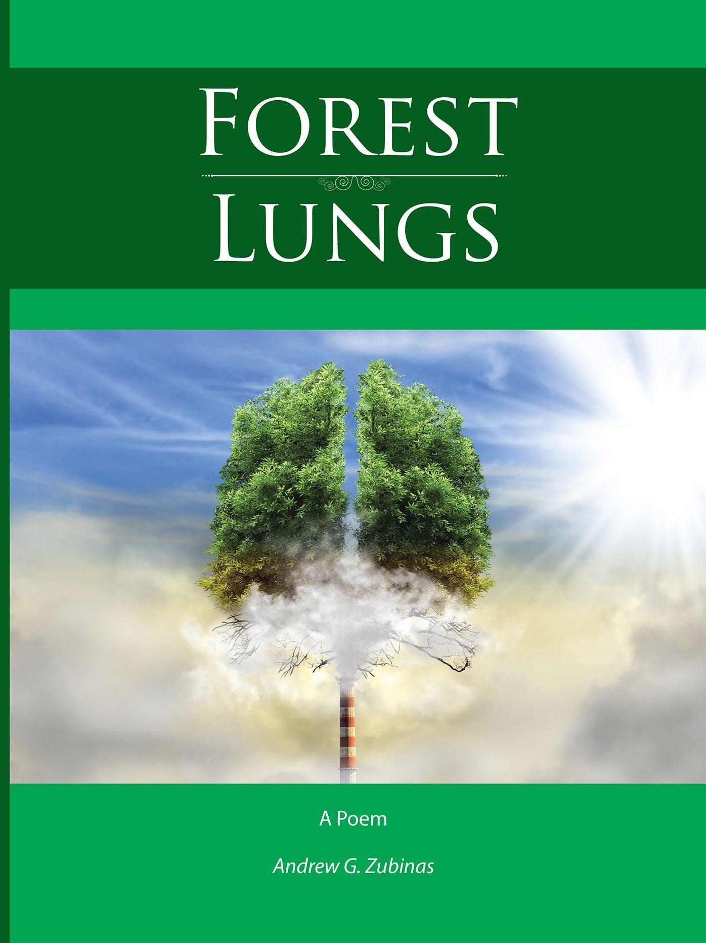 Forest Lungs: A Poem