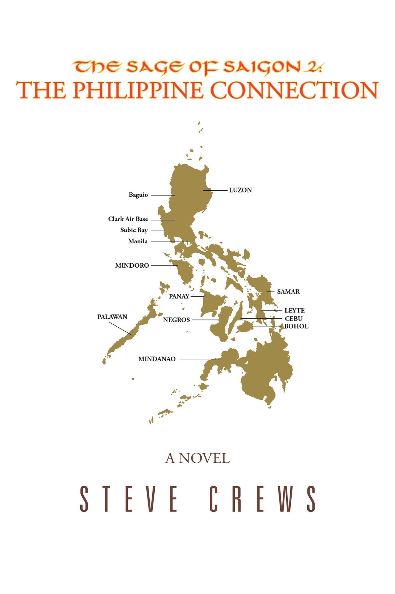 The Sage of Saigon 2:: The Philippine Connection (PagePerfect NOOK Book)