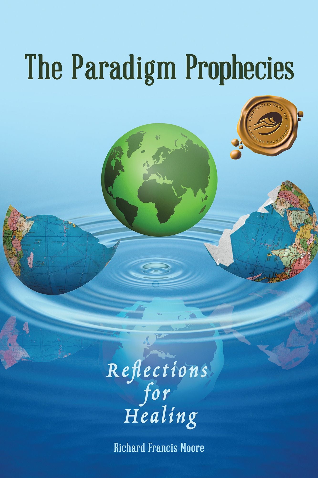 The Paradigm Prophecies: Reflections for Healing