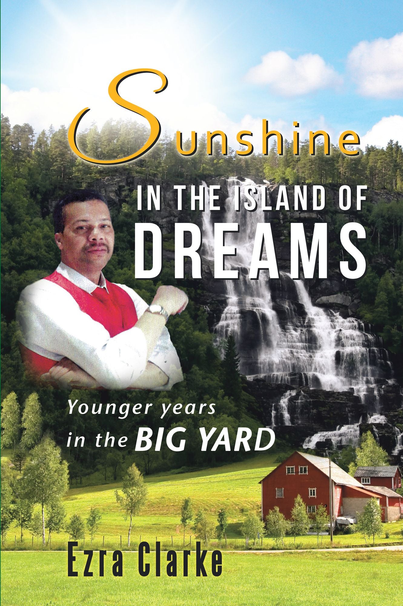 Sunshine in the Island of Dreams