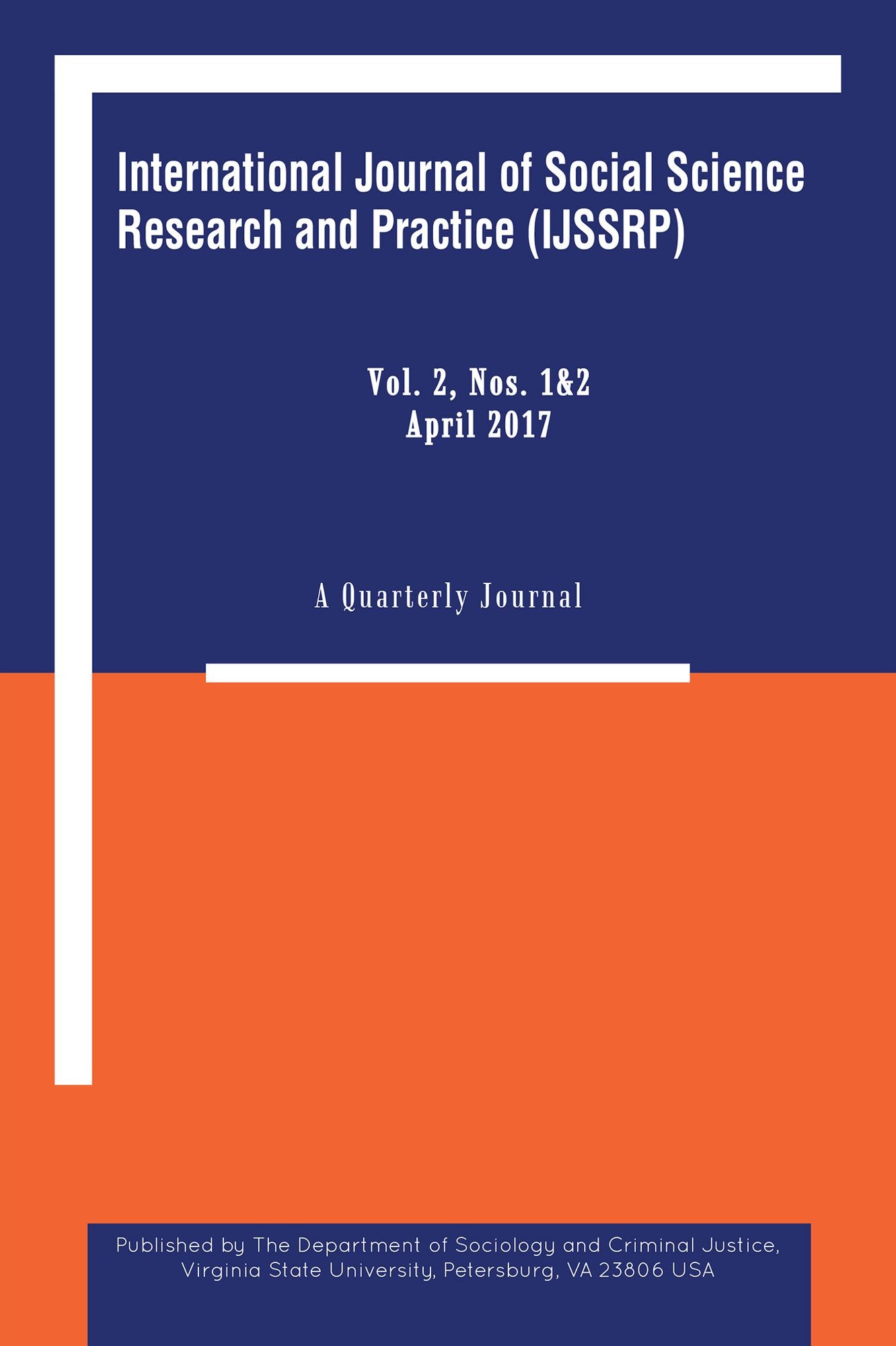 International Journal of Social Science Research and Practice: A Quarterly Journal