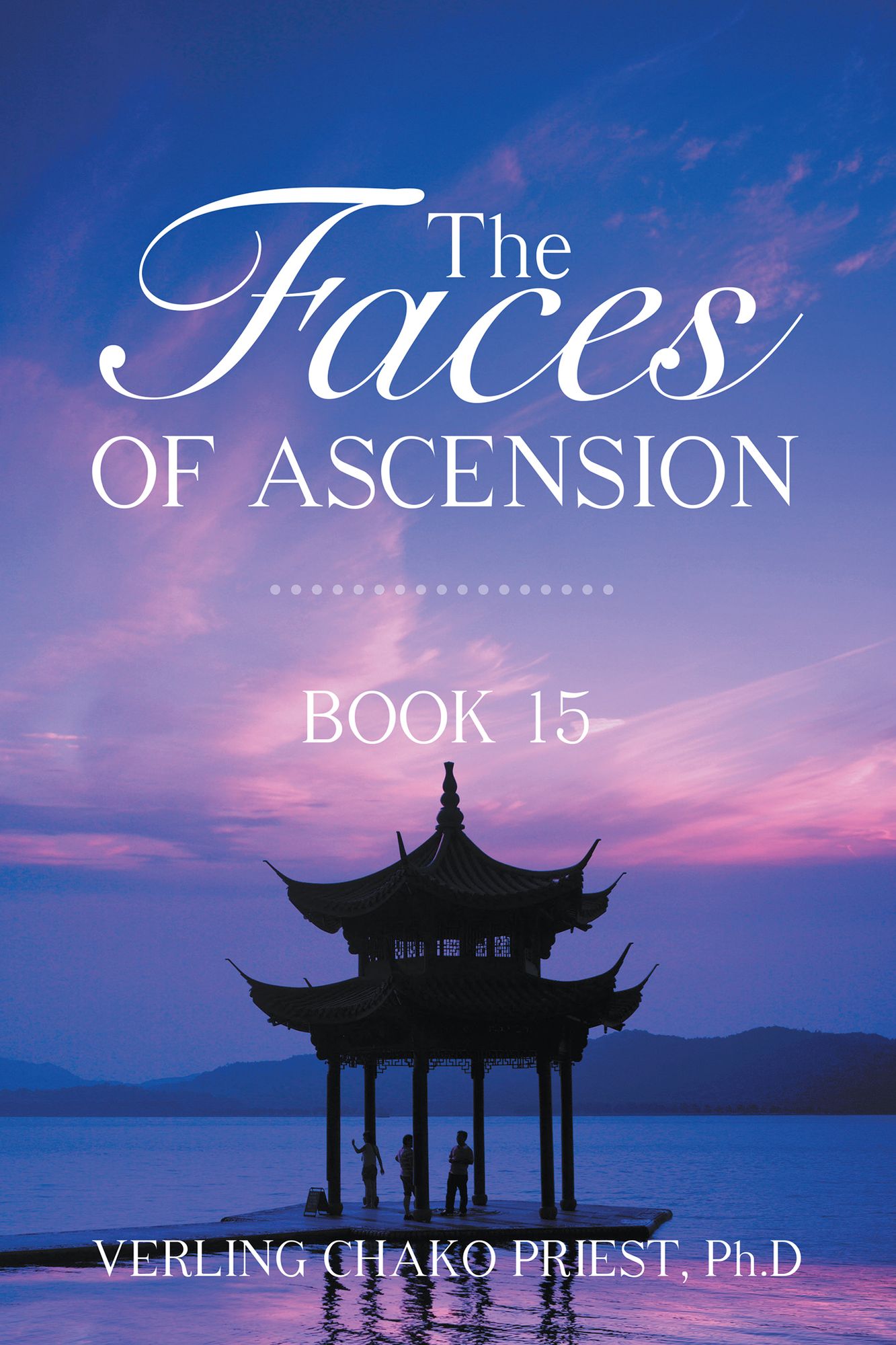 The Faces of Ascension: Book 15