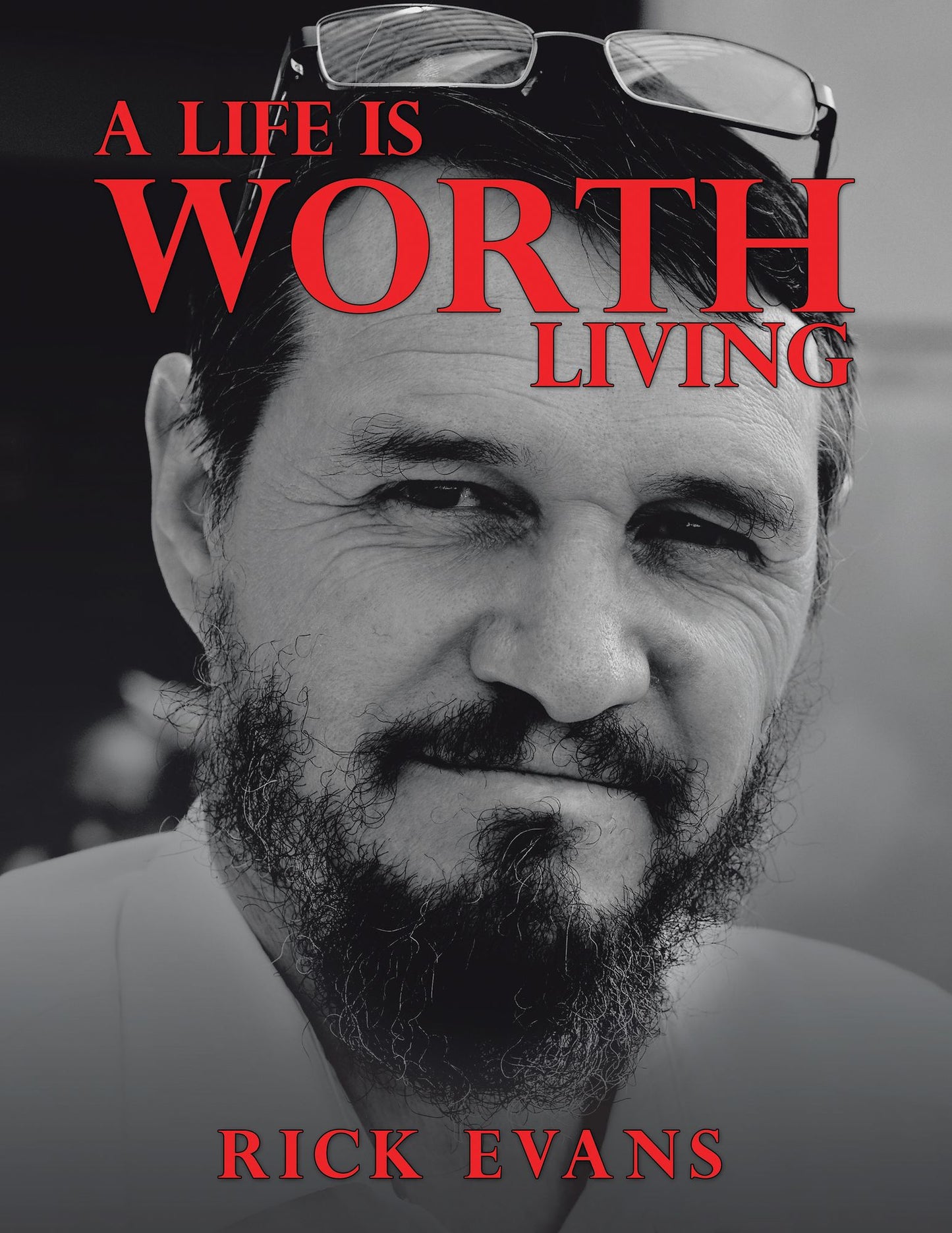 A Life Is Worth Living