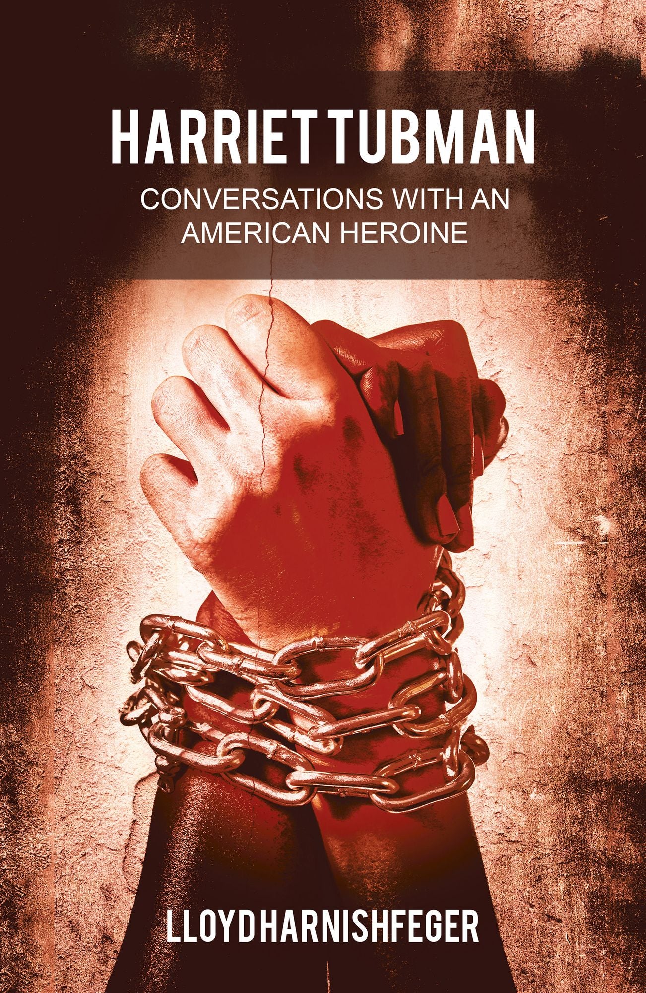 Harriet Tubman: Conversations with an American Heroine