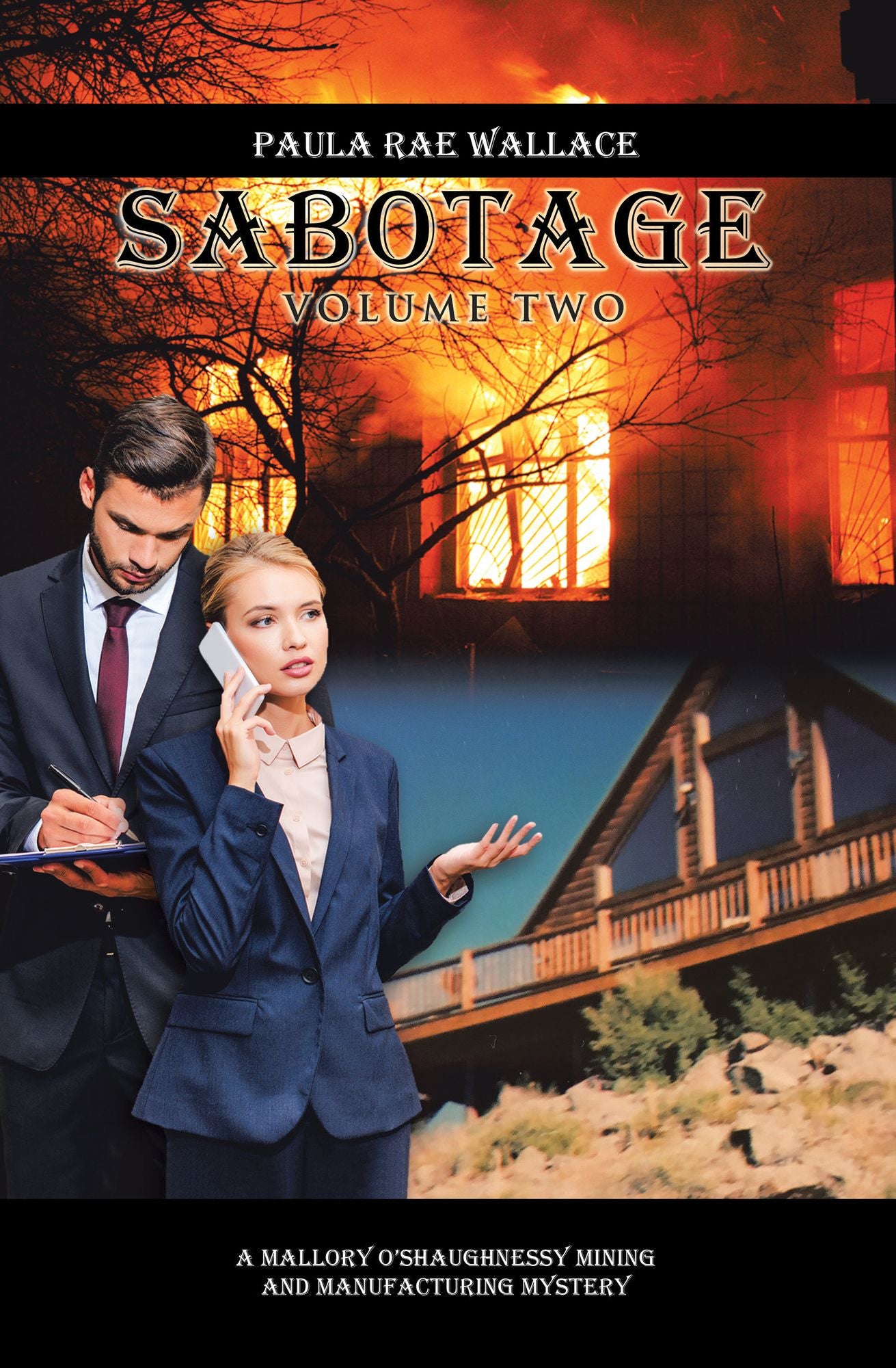 Sabotage: A Mallory O'Shaughnessy Mining and Manufacturing Mystery Volume Ii