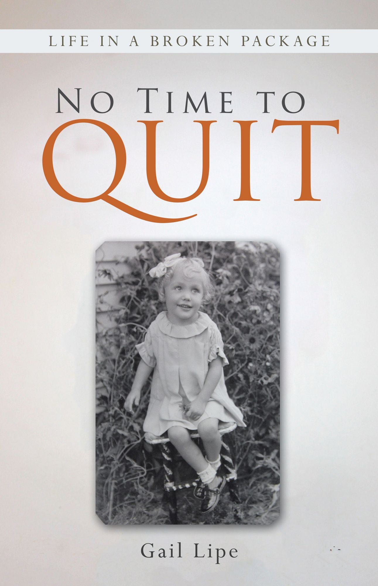 No Time to Quit: Life in a Broken Package
