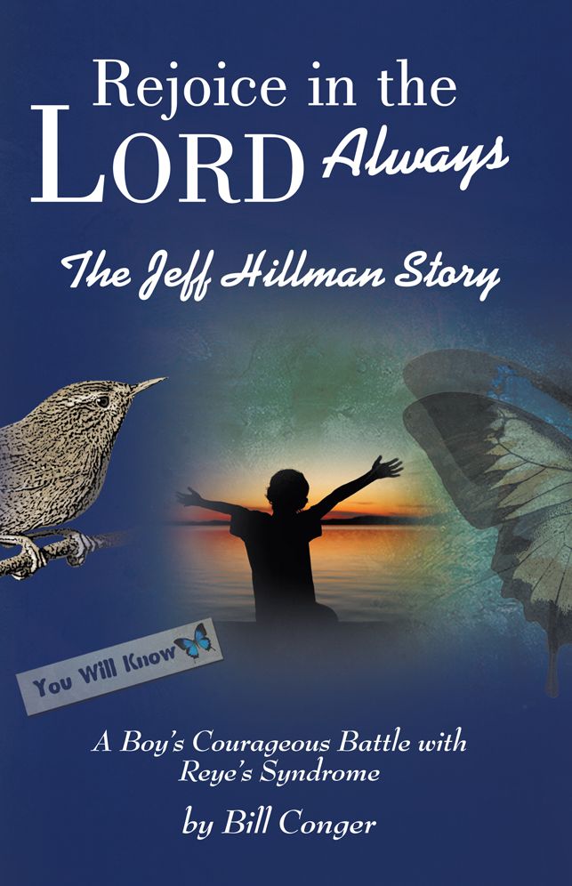 Rejoice in the Lord Always: The Jeff Hillman Story