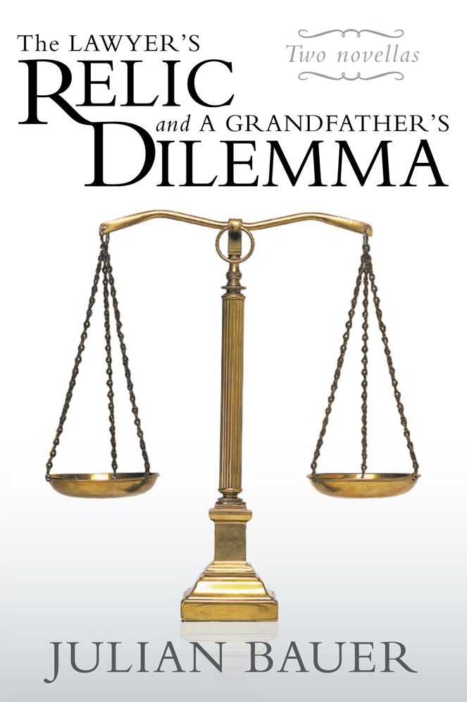 The Lawyer's Relic and A Grandfather's Dilemma