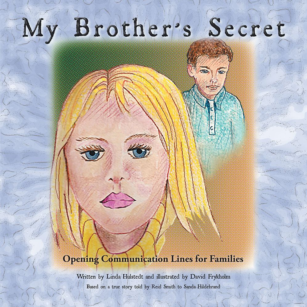 My Brother's Secret: Opening Communication Lines for Families