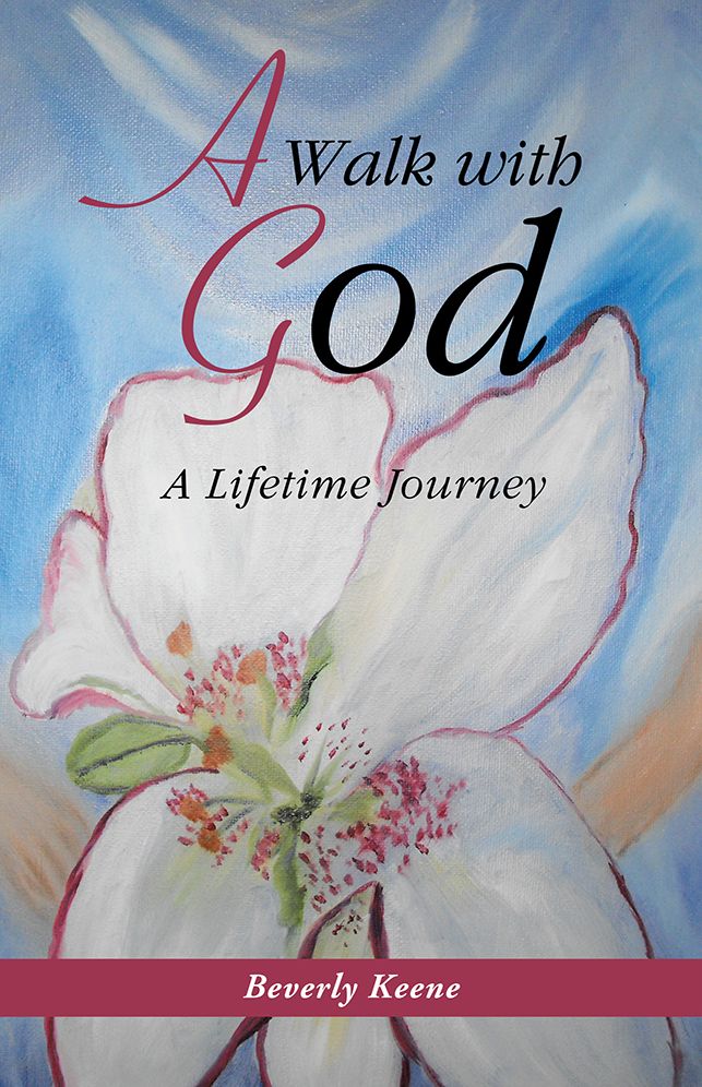 A Walk with God: A Lifetime Journey