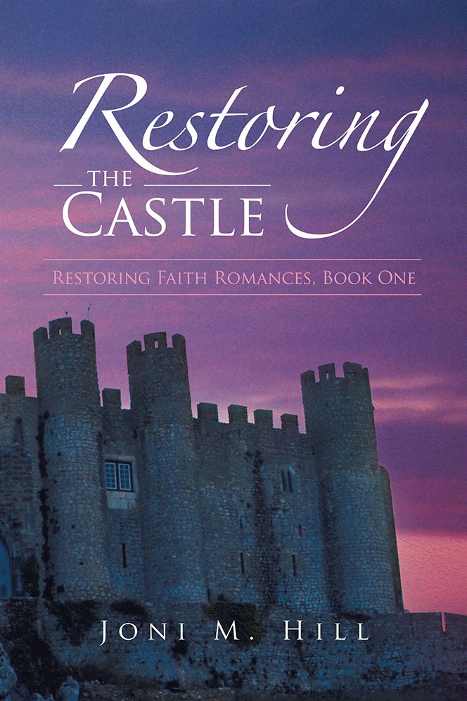 Restoring the Castle: Restoring Faith Romances, Book One