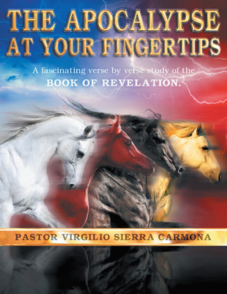 The Apocalypse at Your Fingertips: A Fascinating Verse-by-Verse Study of the Book of Revelation.