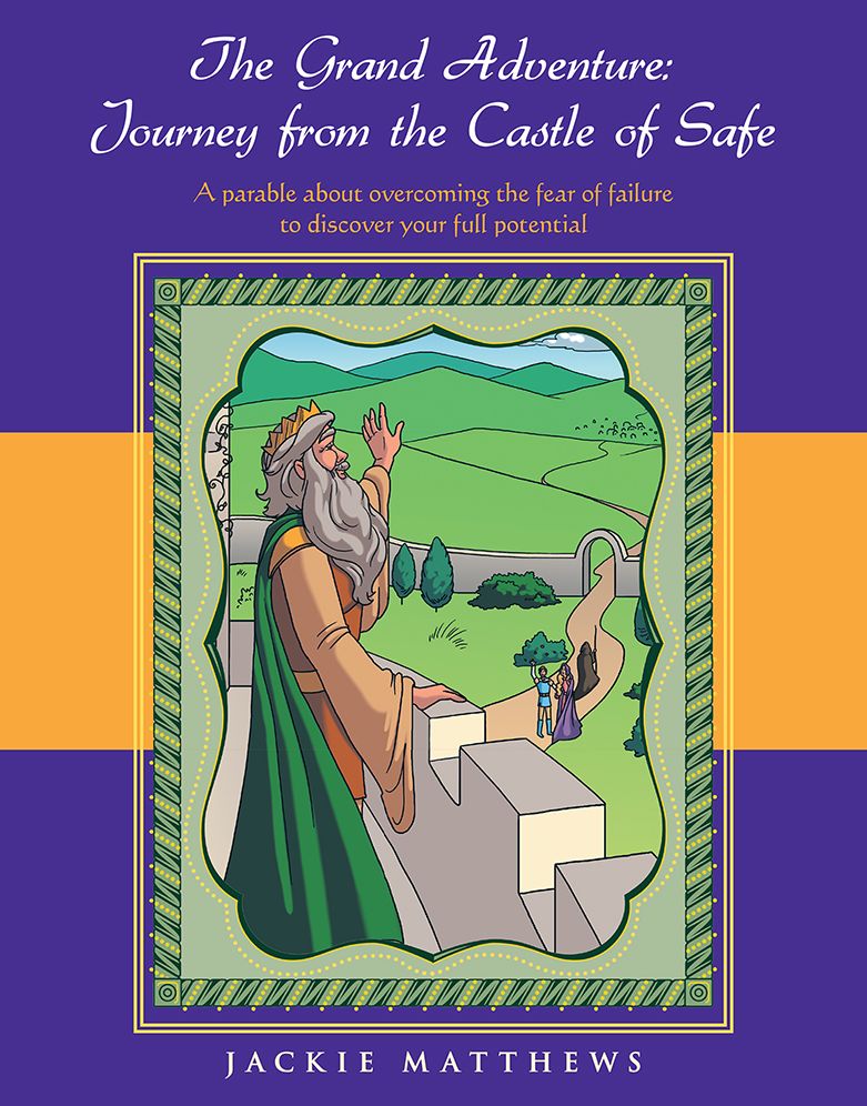 The Grand Adventure: Journey from the Castle of Safe