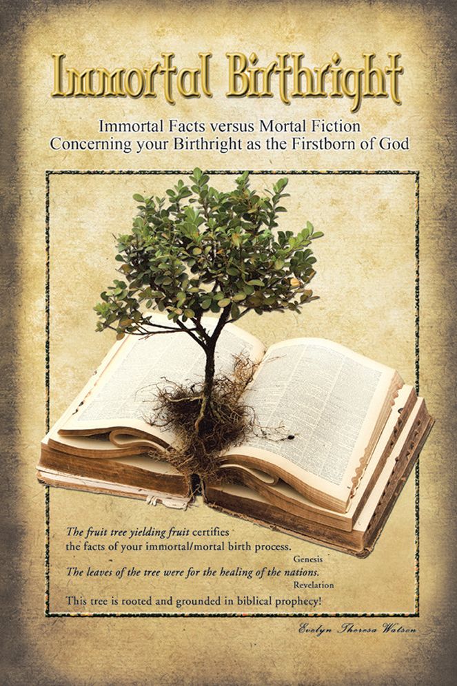 Immortal Birthright: Immortal Facts versus Mortal Fiction Concerning your Birthright as the Firstborn of God