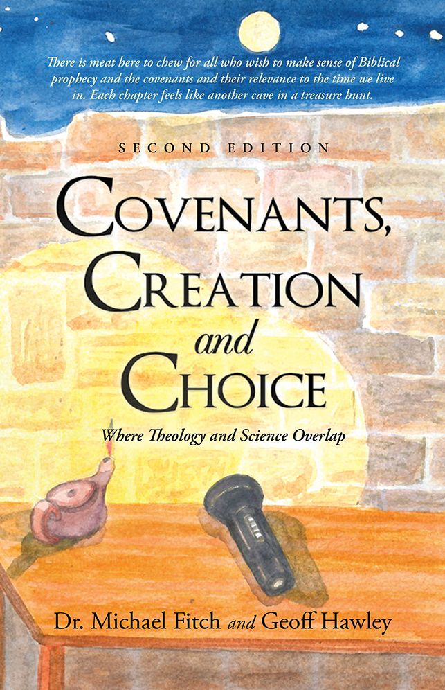Covenants, Creation and Choice, Second Edition: Where Theology and Science Overlap