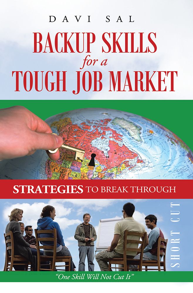 Backup Skills for a Tough Job Market: One Skill Will Not Cut It