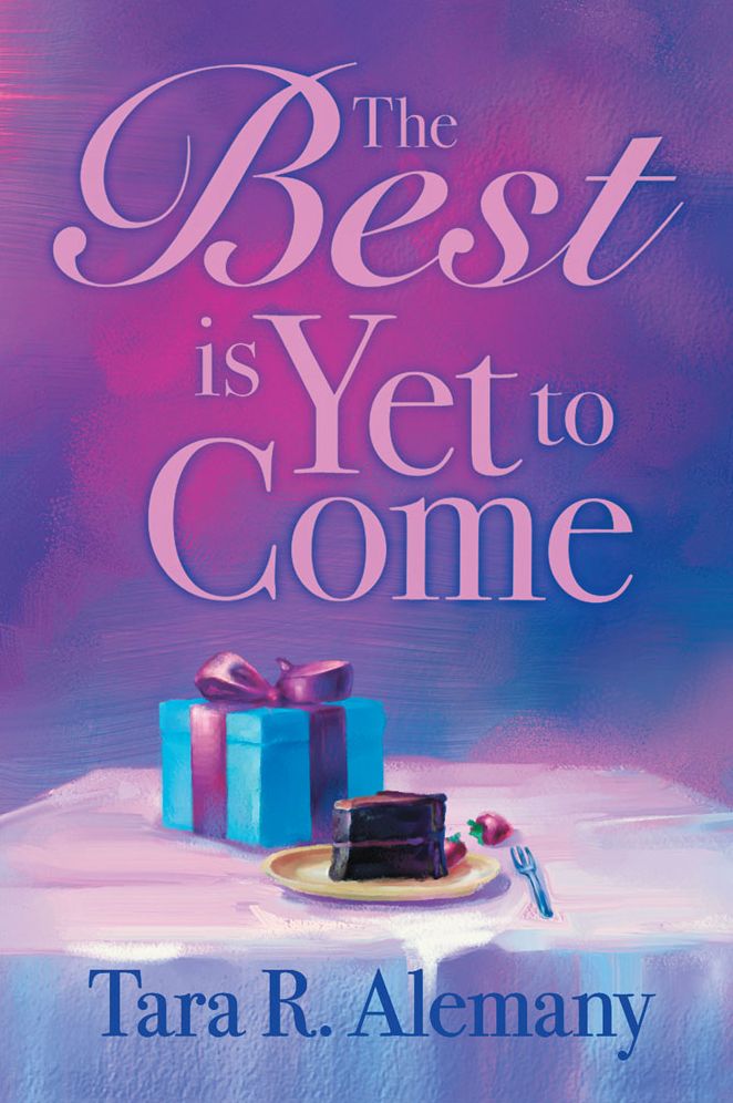 The Best is Yet to Come